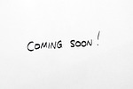 coming soon 2579123 150 2579123 coming soon, coming, soon, patience, message, whiteboard, white, board, announcement, announce, text, new, product, available, availability, in stock, note, coming soon, coming soon, coming soon, coming soon, coming soon
